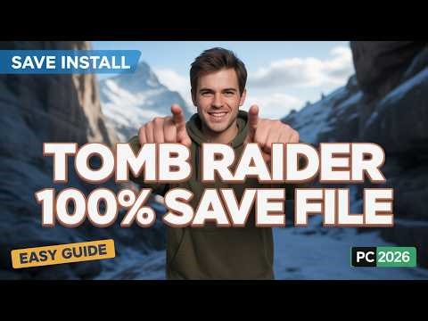 How to Install 100% Save File for Rise of the Tomb Raider (2026) | Easy Guide
