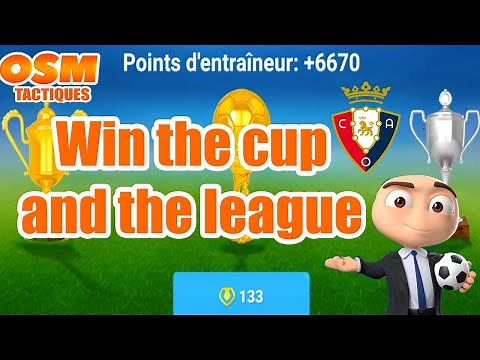 OSM : How to win the cup and the league with a weaker Team