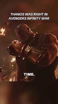 What if Thanos was Right in Avengers Infinity War?