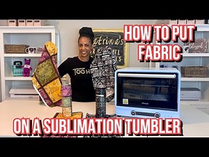 How to Sublimate One of a Kind Tumblers using your Own Fabric | Make Your Own Pattern Paper