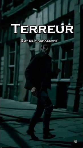 Terreur - Guy de Maupassant