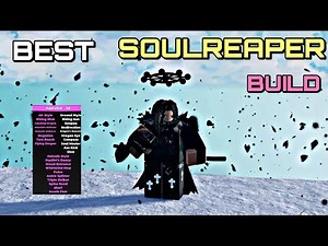 This Is The BEST Soul Reaper Build In Type Soul!