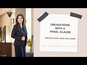 Obligation with a Penal Clause (Articles 1226-1230, Civil Code)