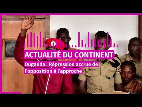 ouganda repression accrue de lopposition a lapproche de la presidentielle de 2026