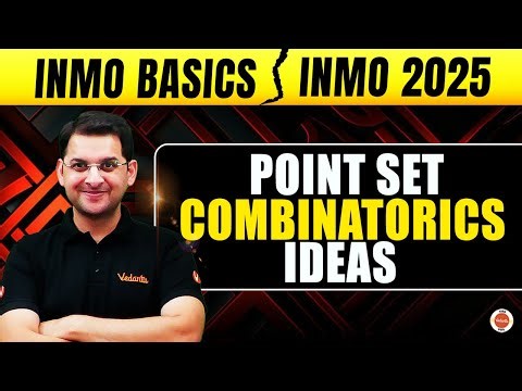Point Set Combinatorics IDEAS | INMO Basics | INMO 2025 | Abhay Sir | VOS