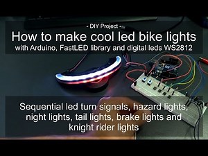 DIY - How to make cool led bike lights (Sequential turn signal - Arduino, FastLED and WS2812)