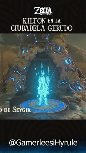 💀 ¿Dónde está KILTON en LA CIUDADELA GERUDO? 🐫 en Breath of the Wild
