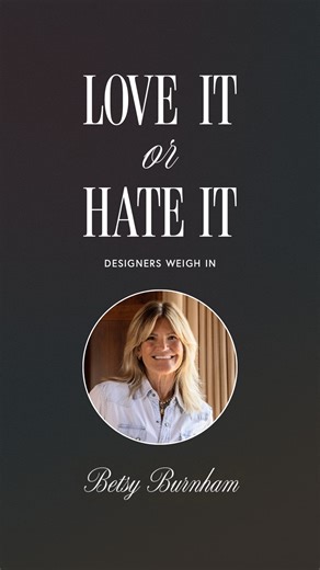 Chairish | Love It or Hate It: Starring Betsy Burnham (@burnhamdesignla) 💛⁠ ⁠ We LOVE to gush about trends in the design space. Something we love even... | Instagram