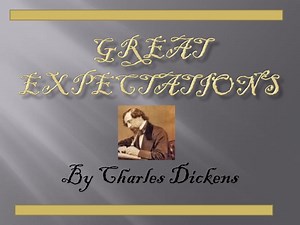 Great Expectations - SlideServe