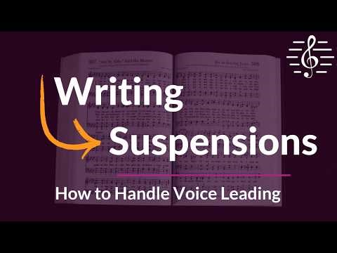 How to Prepare, Sound and Resolve Suspensions - Voice Leading