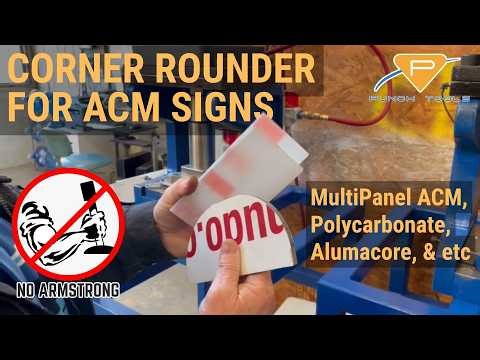 Corner Rounding for ACM, Alumacore & Polycarbonate Signs