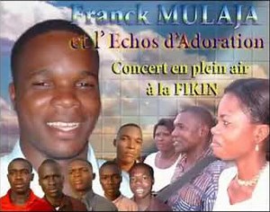 Franck Mulaja, Échos D'Adoration - Live à Fikin