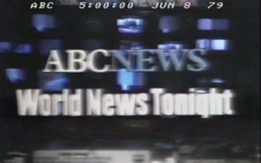 【全网独家】美国广播公司（ABC）《今晚世界新闻（World News Tonight）》OP/ED（1979.6.8）