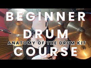 1A Anatomy of the Drum Kit - Kickstart Your Drumming: The Ultimate Beginners Drum Course!