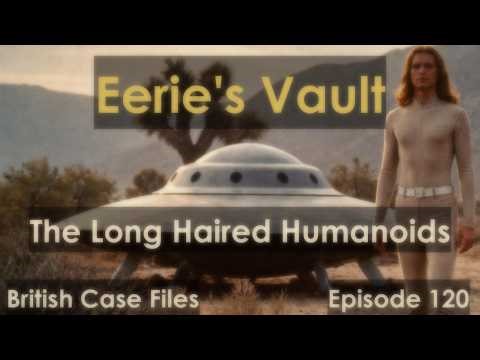 British Accounts Of Nordic Aliens [Eerie's Vault Episode #120]