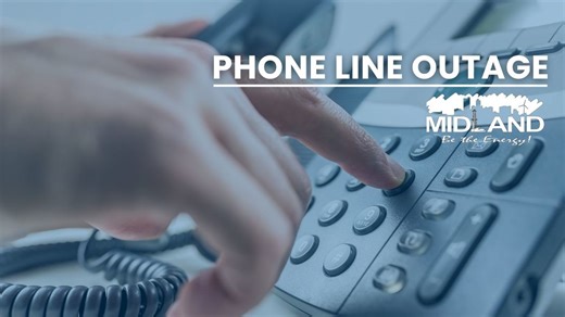 UPDATE: Phonelines restored in the City of Midland following phone service outage