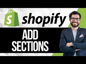 How To Add a Section To Shopify Store