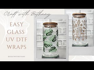 Easy Glass Wrap Tutorial | UV DTF | Gift Ideas