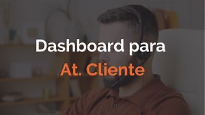 ¿Cómo diseñar un dashboard para el departamento de Atención al cliente? - Datademia