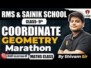 Coordinate Geometry- Marathon Class 9 | RMS Sainik School | Military School Coaching | AISSEE 2026