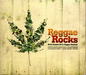Reggae Rocks (Rock Classics Set To Reggae Rhythms) (2006, Digipak, CD)