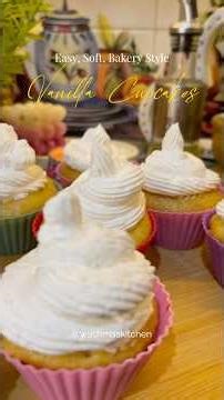 Easy Cupcakes Recipe | Soft & Fluffy Vanilla Cupcakes | Simple Homemade Cupcakes