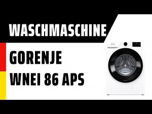 Waschmaschine Gorenje WNEI 86 APS | TEST | Deutsch