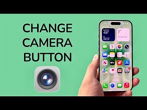 iPhone 17 How To Change Camera Button