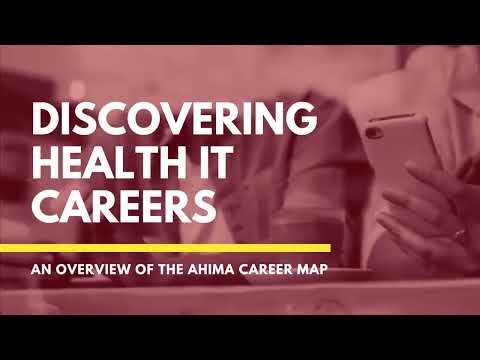 Health IT Career Discovery: AHIMA Career Map Overview
