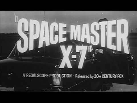 "Space Master X-7" theatrical trailer