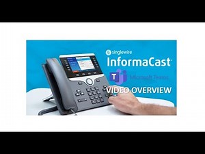 Microsoft Teams & Singlewire InformaCast Integration