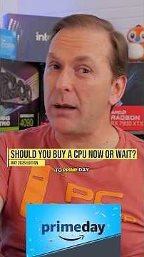 Buy now or wait til Prime Day? Best CPUs May 2026 #pcbuild