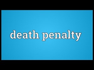 Death penalty Meaning