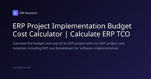 ERP Project Implementation Budget Cost Calculator | Calculate ERP TCO