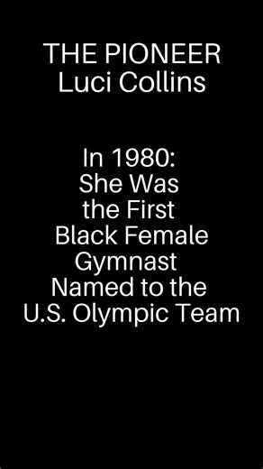 Black Gymnasts in History - The Pioneer: Luci Collins #blackhistorymonth #sports #firsts