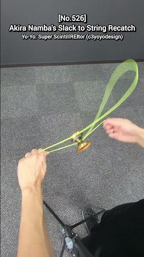 [No.526]🪀Today's Yo-Yo Trick & Tutorial: Akira Namba's Slack to String Recatch #yoyo #yoyotricks