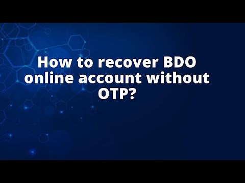 How to recover BDO online account without OTP?