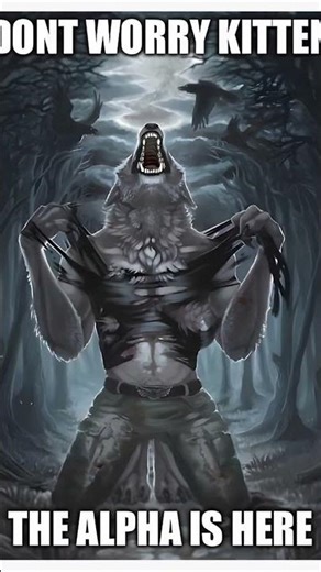 DON'T MAKE THE ALPHA ANGRY!!🐺😡