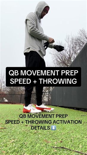 Effective QB Movement Prep for Speed and Throwing Activation