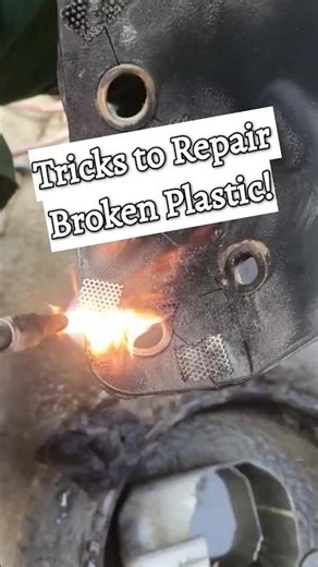Helpful Tips & Tricks to Repair Broken Plastic!