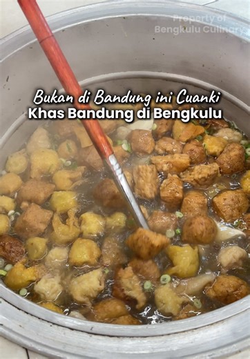 Cuanki Khas Bandung di Bengkulu: Tempat Makan Wajib