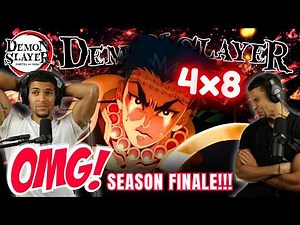 SPEECHLESS...🤬 Demon Slayer 4x8 REACTION!! *FINALE*