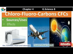 ChlorofluoroCarbons CFCs || Sources and effects of CFCs || Chapter 4 G.Science Class 8 || ScienceOff