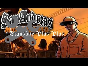 SA-MP | Translate Plus Plus (Abandoned / Open Source)