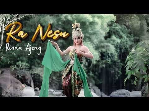RA NESU - RIANA AJENG ( Official Audio ) LAGU JAWA TERBARU 2026