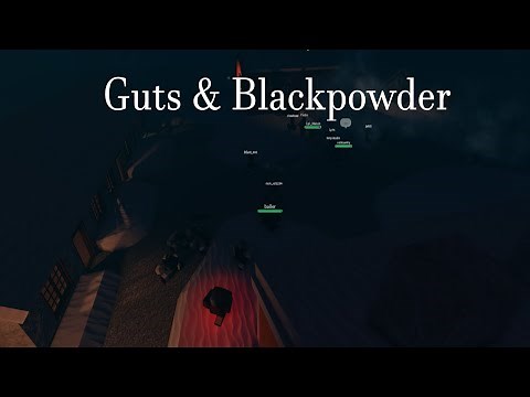 New Map v0.15 | Guts & Blackpowder