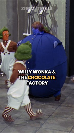 Did you know in WILLY WONKA & THE CHOCOLATE FACTORY…