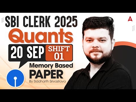 SBI Clerk Analysis 2025 | SBI Clerk Quants 1st Shift Memory Based Paper | By Siddharth Srivastava