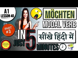 | Lesson 40 | Model Verbs Part - 3 | The German modal verb "Möchten" | Learn German