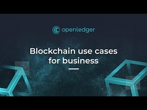 Blockchain Use Cases In Real Business Video by OpenLedger ApS